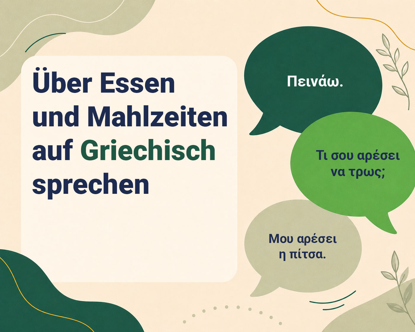 Über Essen und Mahlzeiten auf Griechisch sprechen