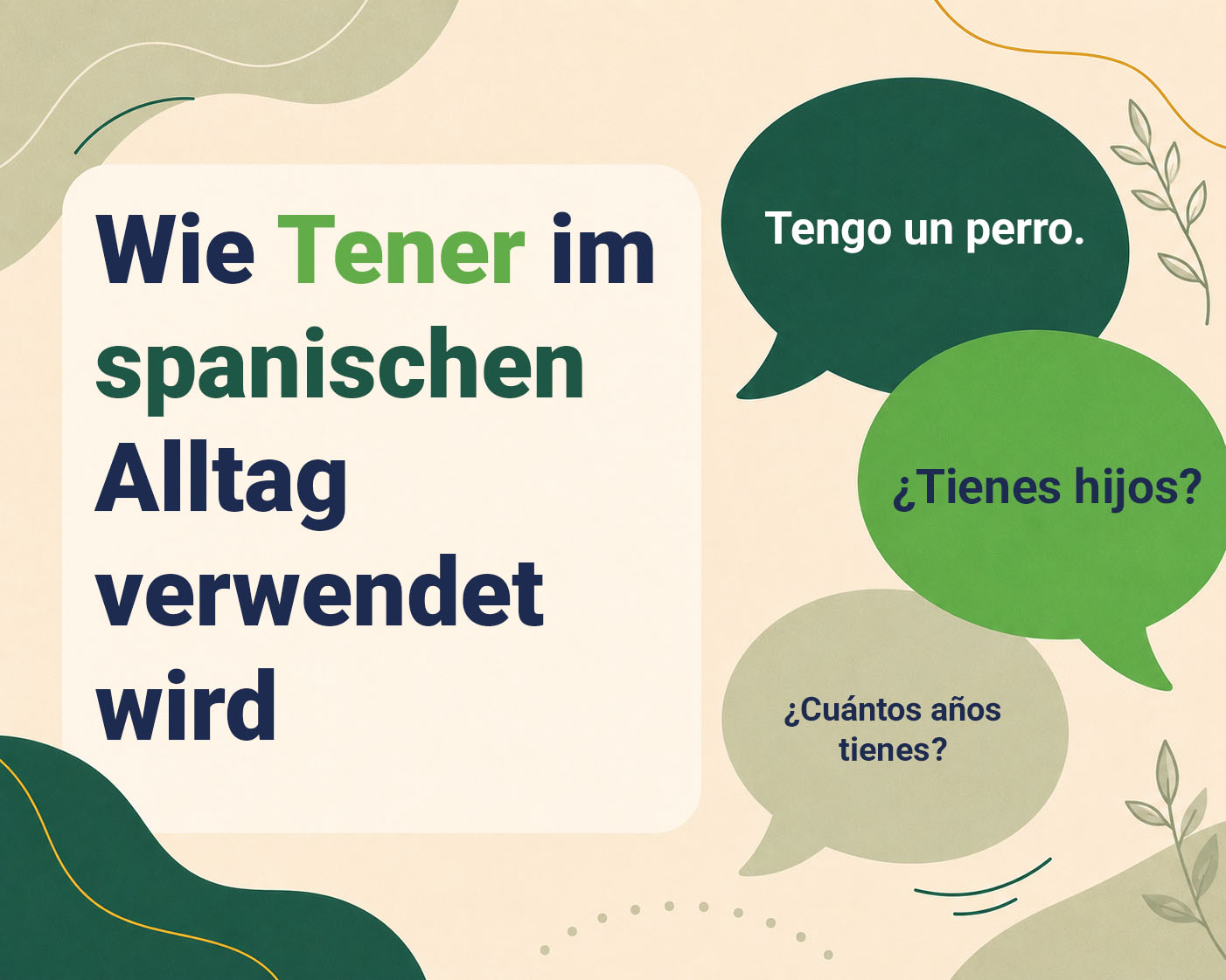 Wie Tener im spanischen Alltag verwendet wird mit Audio von Muttersprachlern