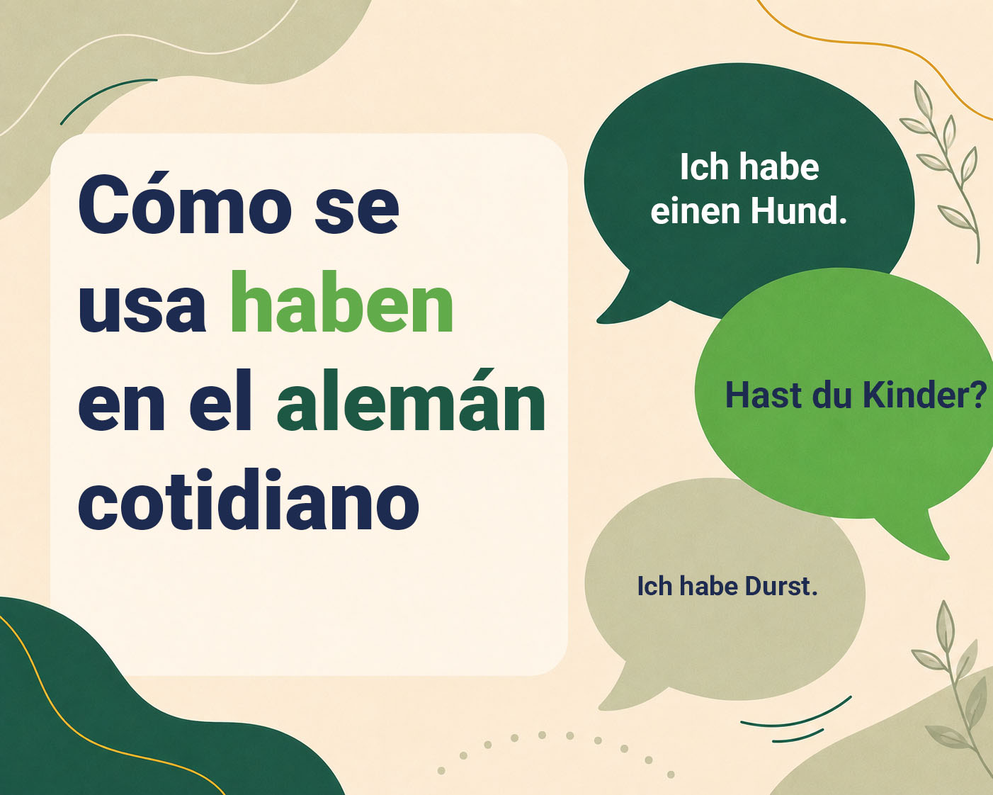 Cómo se usa haben en el alemán cotidiano con audio de hablantes nativos