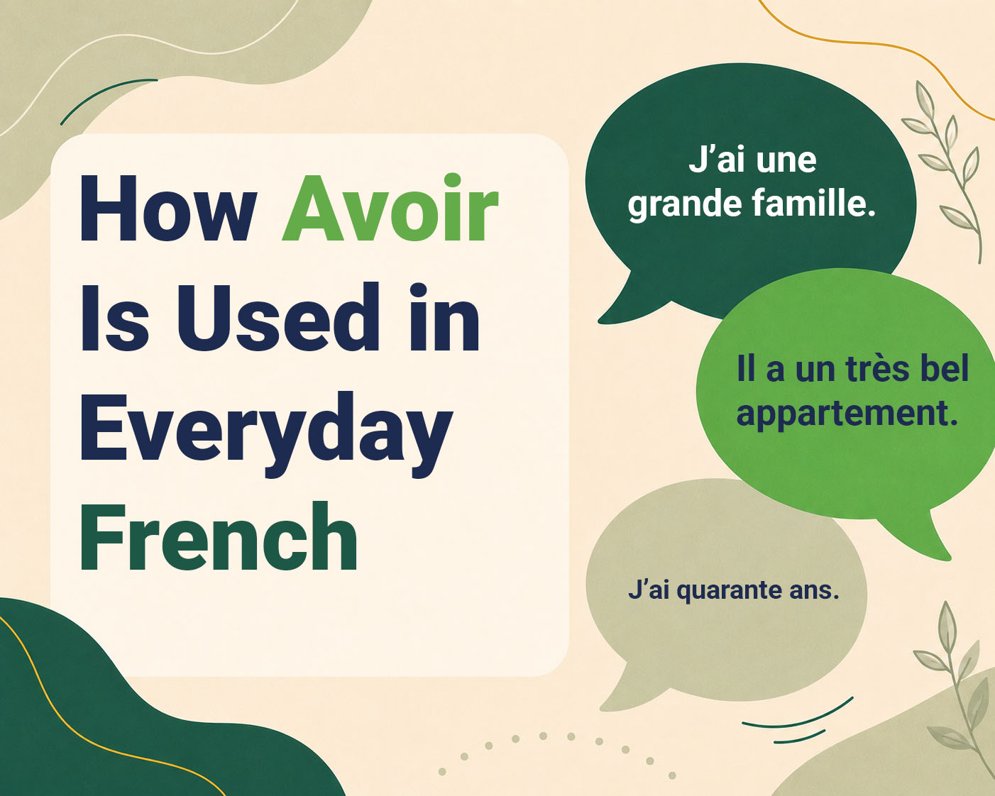 How Avoir Is Used in Everyday French with Native-Speaker Audio