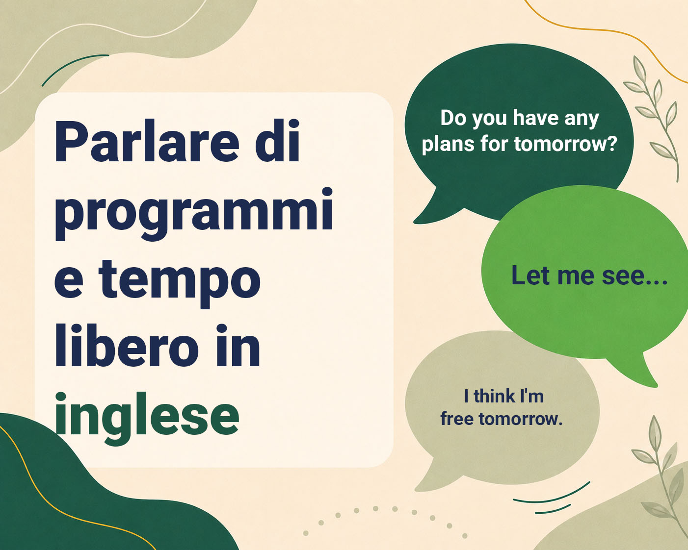 Parlare di programmi e tempo libero in inglese
