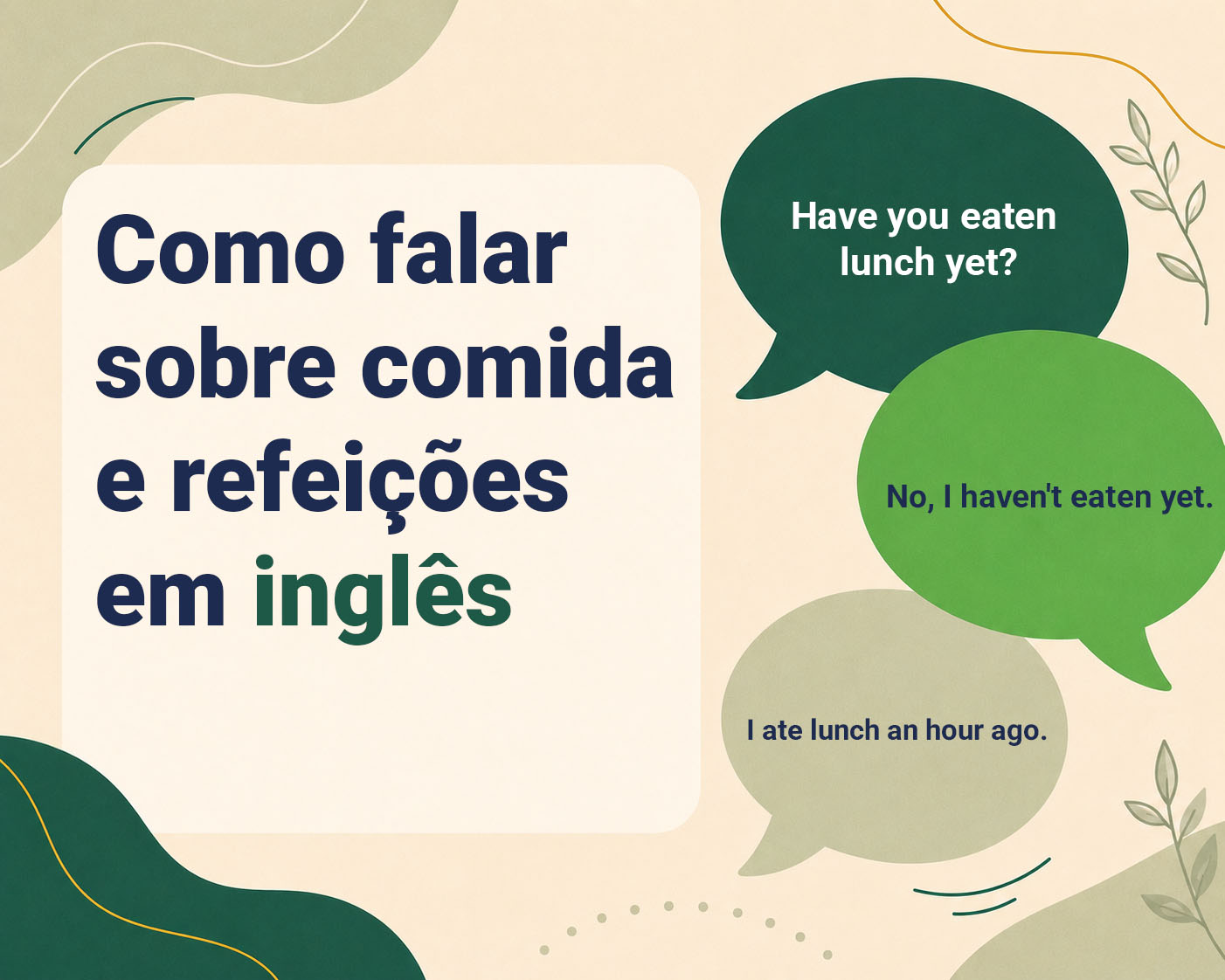 Como falar sobre comida e refeições em inglês