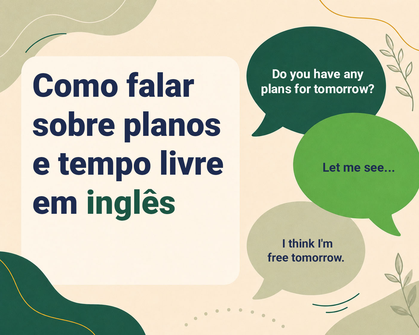 Como falar sobre planos e tempo livre em inglês