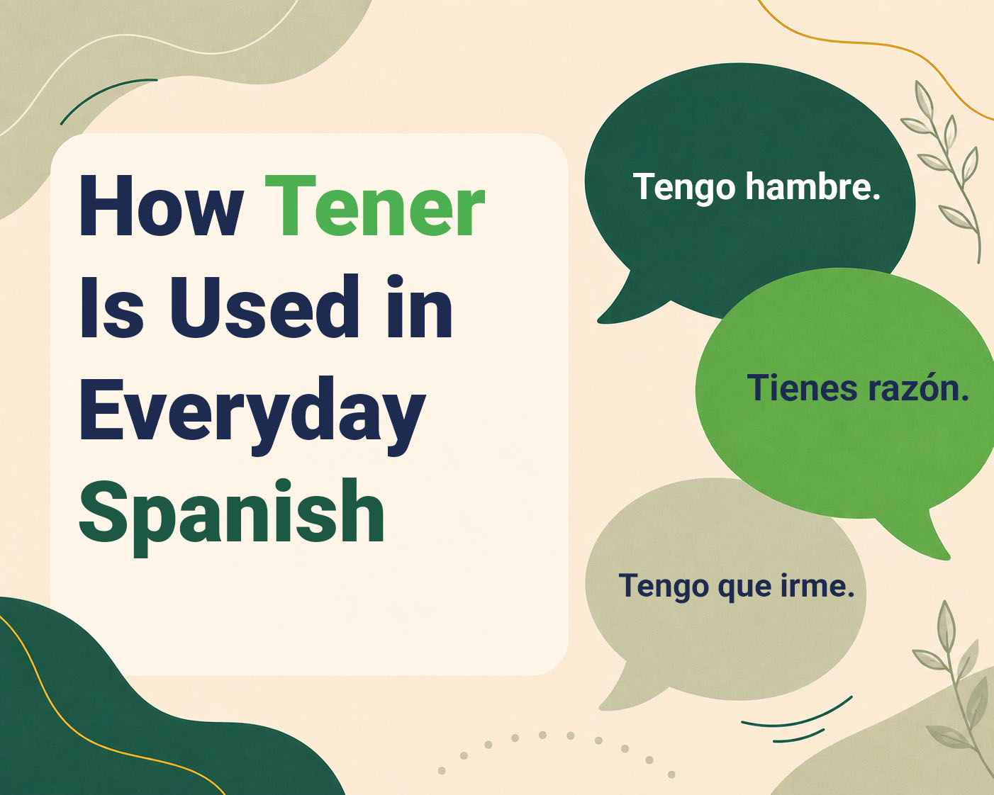 Spanish phrases illustrating everyday uses of tener